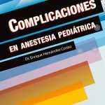 Complicaciones en anestesia pediátrica