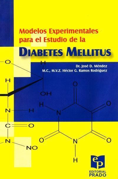 Modelos experimentales para el estudio de la Diabetes Mellitus