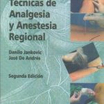 Técnicas de Analgesia y Anestesia Regional
