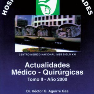 Actualidades Médico-Quirúrgicas Tomo II
