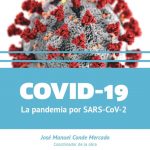 COVID-19 La pandemia por SARS-CoV-2