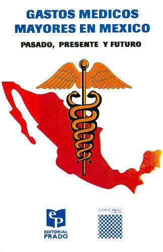 Gastos Médicos Mayores en México