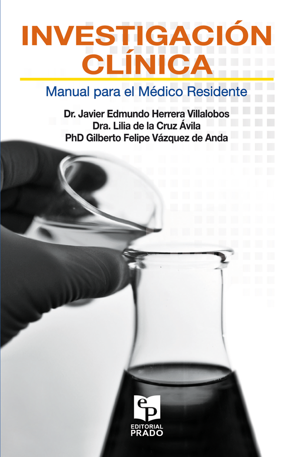 Investigación clínica. Manual para el médico residentes
